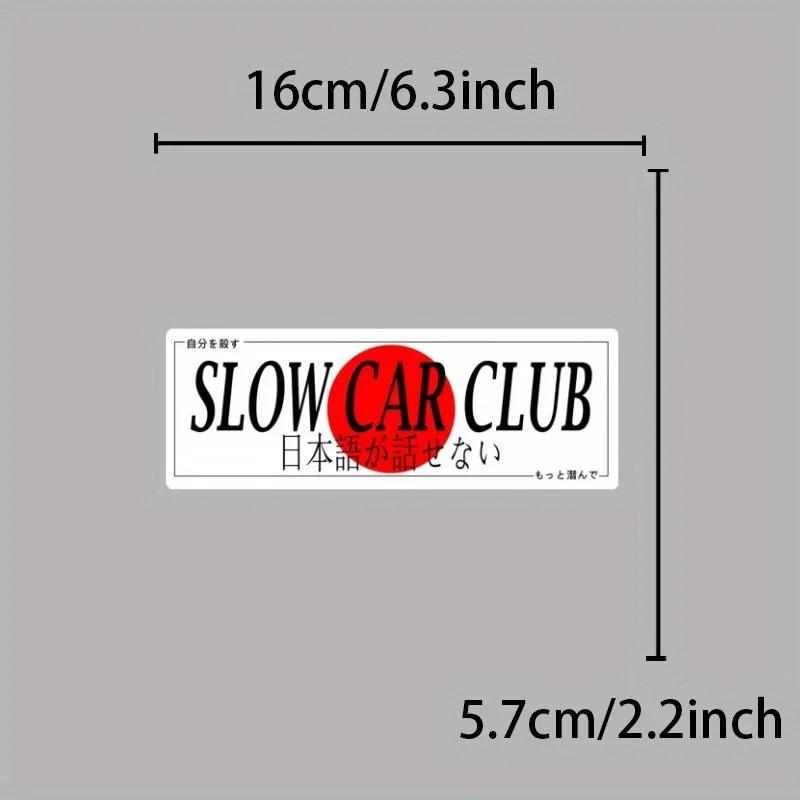 1pc Japan Slow Car Club JDM Vinyl Sticker Waterproof Decal Car Motorcycle Truck Helmet Laptop Exterior Styling