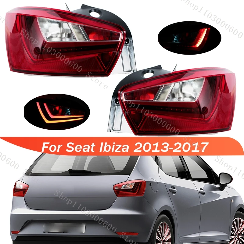 

Rear Light Tail Lamp Without Bulb For Seat Ibiza 2013 2014 2015 2016 2017 LED TailLight Car Aaccessories