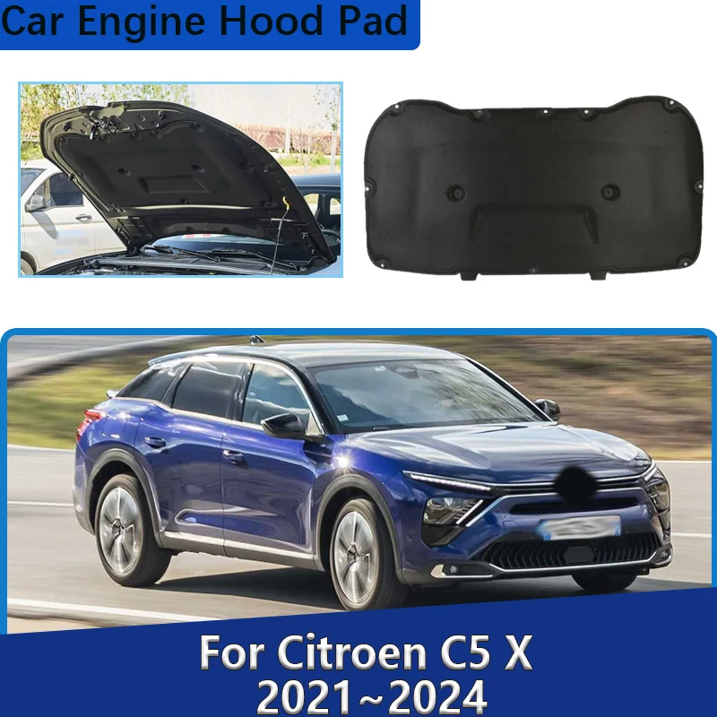 

For Citroen C5 X Versailles C5X 2021~2024 Engine Compartment Hood Lining Soundproof Mat Sound Absorption Cotton Car Accessories