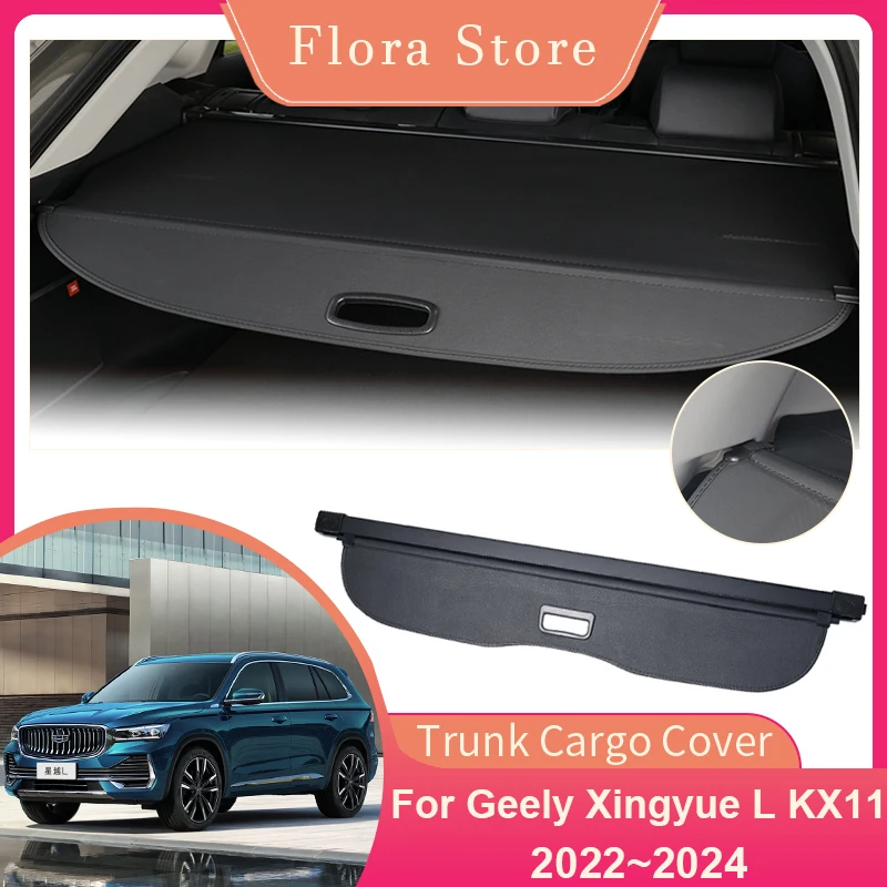 Rear Trunk Cargo Cover for Geely Xingyue L KX11 Monjaro 2022 2023 2024 Privacy Shield Shade Curtains Partition Board Accessories