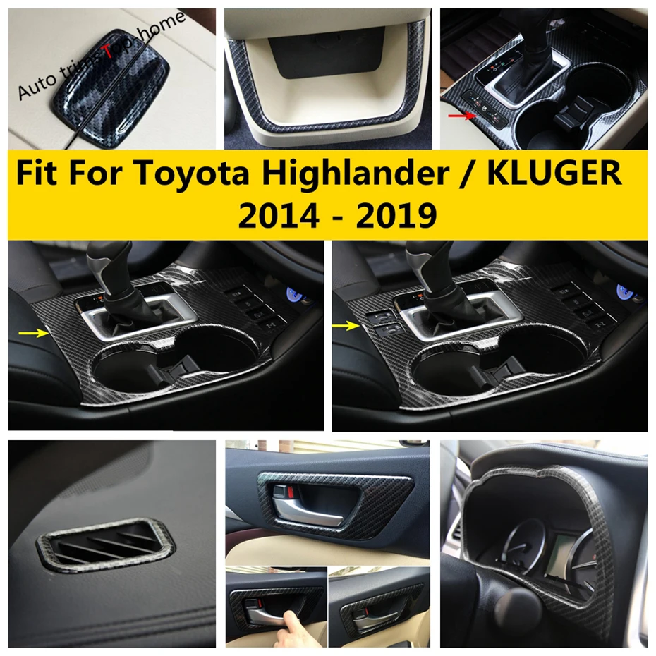 

Air Condition Outlet / Steering Wheel / Dashboard / Gear Shift Panel Cover Trim Fit For Toyota Highlander / KLUGER 2014 - 2019