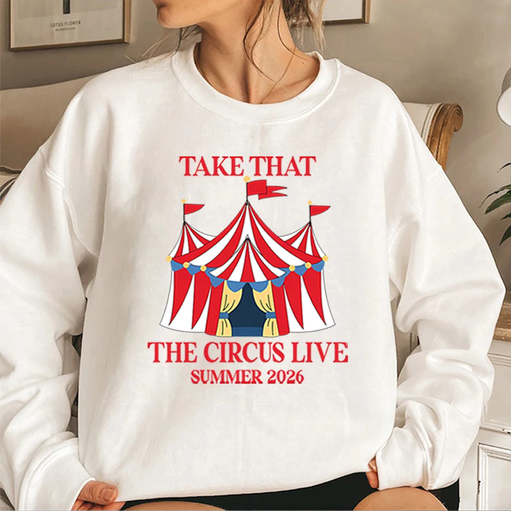 

Retro Take That The Circus Live 2026 Tour Sweatshirt Cool Music Concert Merch TT & Party Music Band Shirt Trendy Sweatshirt Gift