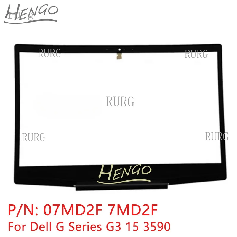 R+ Brand new, suitable for Dell G Series G3 15 3590 LCD front screen decorative frame protective cover 07MD2F 7MD2F