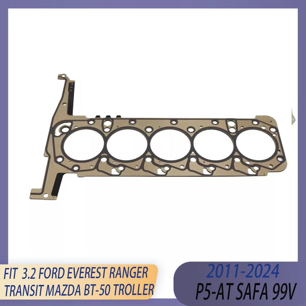 

Engine Parts Cylinder Head Gasket Fit 3.2 L Diesel 11-24 P5-AT SAFA 99V For Ford EVEREST RANGER TRANSIT MAZDA BT-50 TROLLER