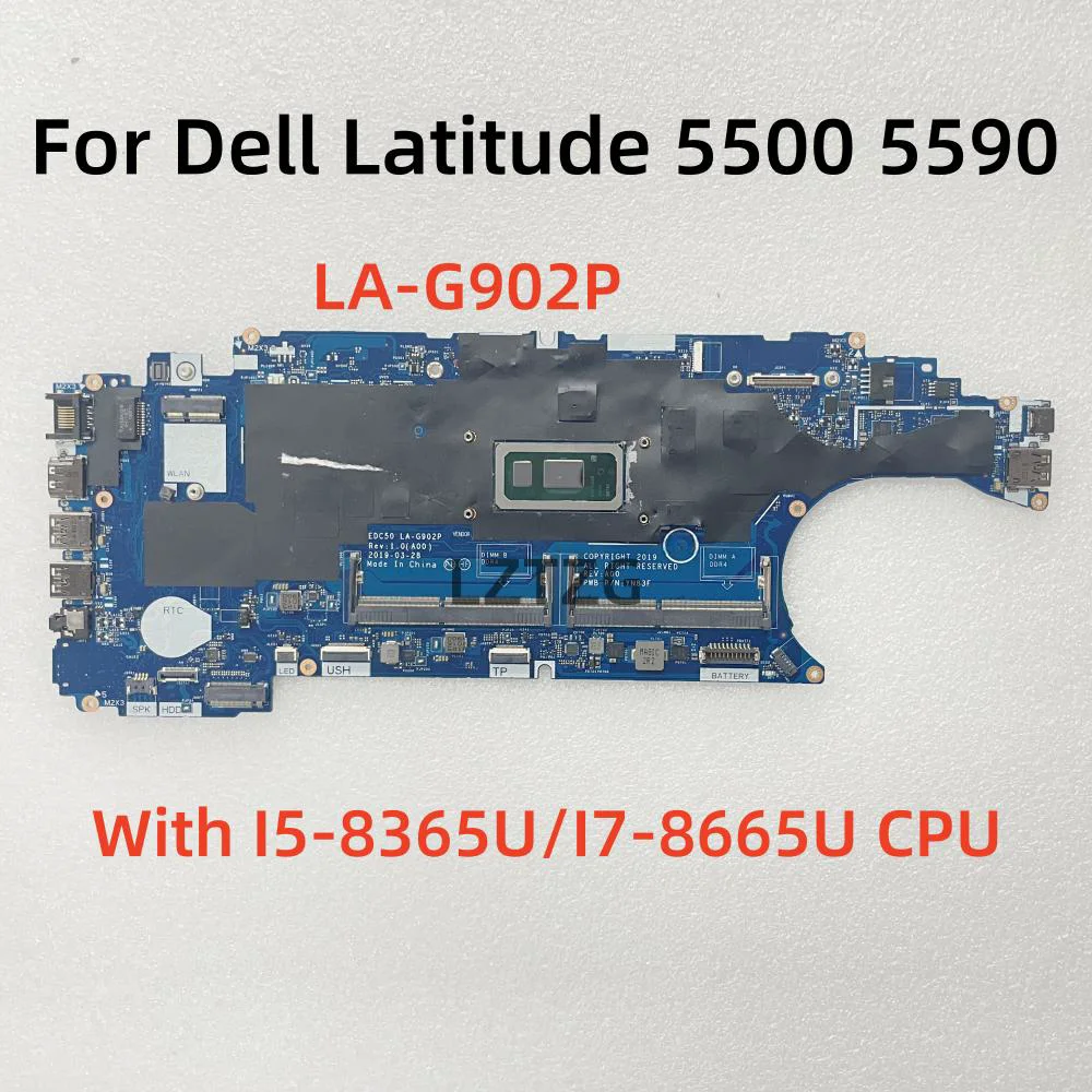 

LA-G902P For Dell Latitude 5500 5590 Laptop Motherboard With I5-8365U I7-8665U CPU DDR4 CN-JCXDY 100% Tested OK