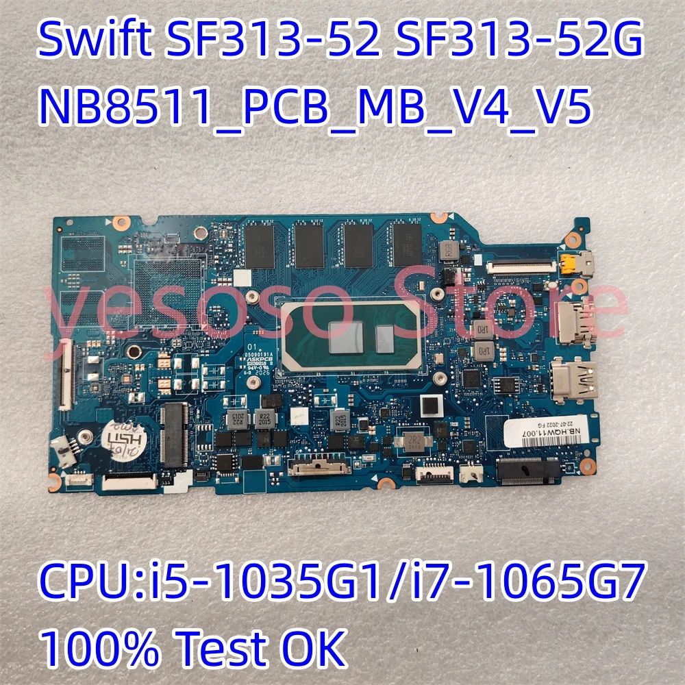 

NB8511_PCB_MB_V4_V5 For Acer Swift SF313-52 SF313-52G Laptop Motherboard With i5-1035G1/i7-1065G7 CPU Tested OK