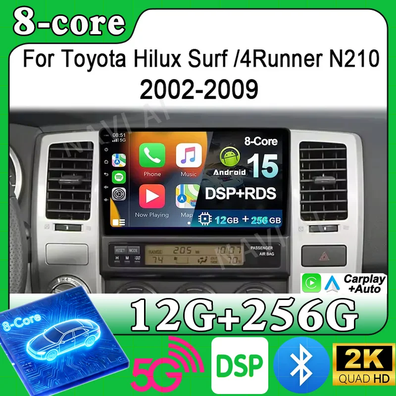 For Toyota Hilux Surf 4Runner N210 2002 - 2009 Android 15 QLED 2K Car 4G WIFI Multimedia Radio Screen GPS Navigtion CarPlay JBL