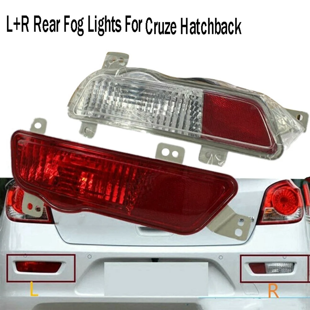 1Pair L+R Car Rear Fog Lights Rear Bumper Reflector Lamp Tail Brake Light for Chevrolet Cruze Hatchback 2009-2016