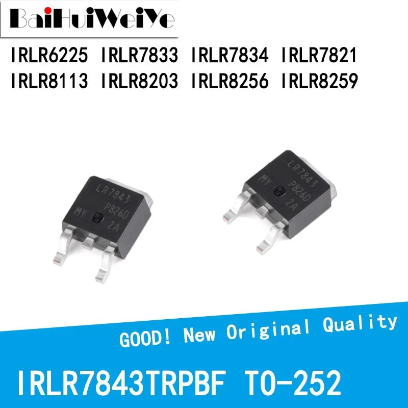 10 قطعة/الوحدة IRLR7821 IRLR7834 IRLR8259 IRLR6225 IRLR7833 IRLR8113 IRLR8203 IRLR8256 TR TRPBF LR TO-252 شرائح جديدة ذات نوعية جيدة #1