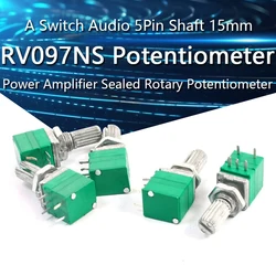 5PCS RV097NS B5K B10K B20K B50K B100K B500K 5K 10K 50K 100K With A Switch Audio 5pin Shaft 15mm Amplifier Sealing Potentiometer