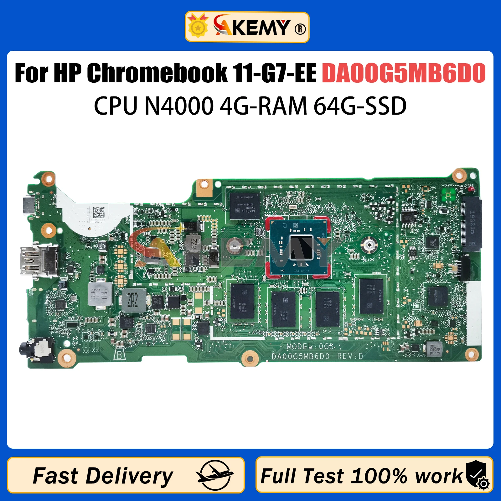 

AKEMY DA00G5MB6D0 Mainboard For HP Chromebook 11 G7 G8 EE L52557-001 Laptop Motherboard CPU N4000 4G-RAM 64G-SSD 100% Tested OK