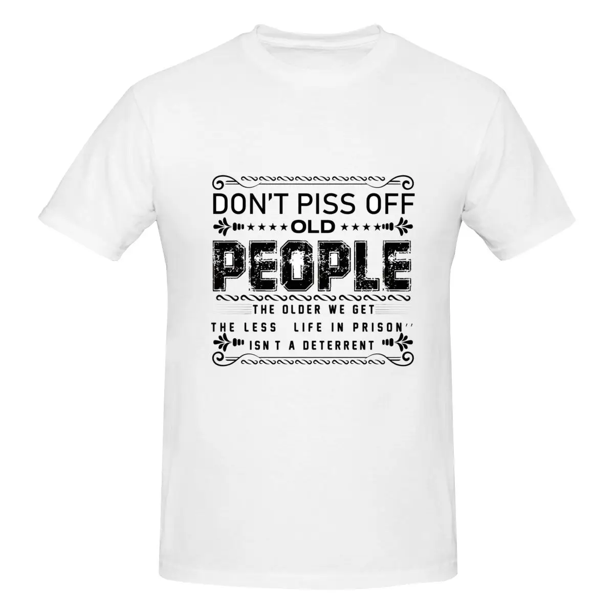 Men Don't Piss off Old People T-Shirt Regular Fit 100% Cotton Short Sleeve T Shirt Crew Neck Casual Tee Shirt Tops