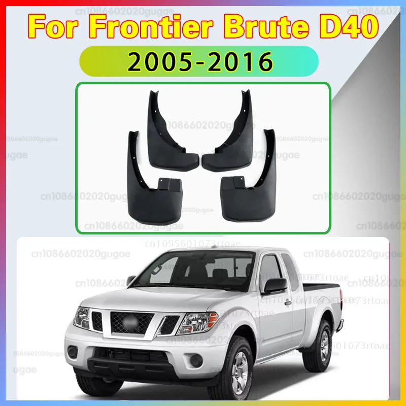 

Mudflap for Nissan Navara Frontier Brute D40 2005~2016 Fender Mud Guard Splash Flaps Mudguards Accessories 2006 2007 2008 2009
