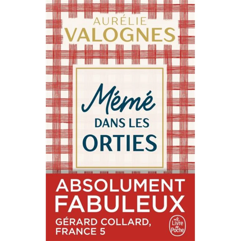 Granny In Nettles Aurelie Valognes Le Livre De Poche 9782253087304 Book