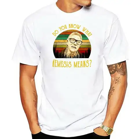New arrived short sleeve unisex tshirts Brick Top Snatch Do You Know What Nemesis Means Black Cotton Men T-Shirt Adult top