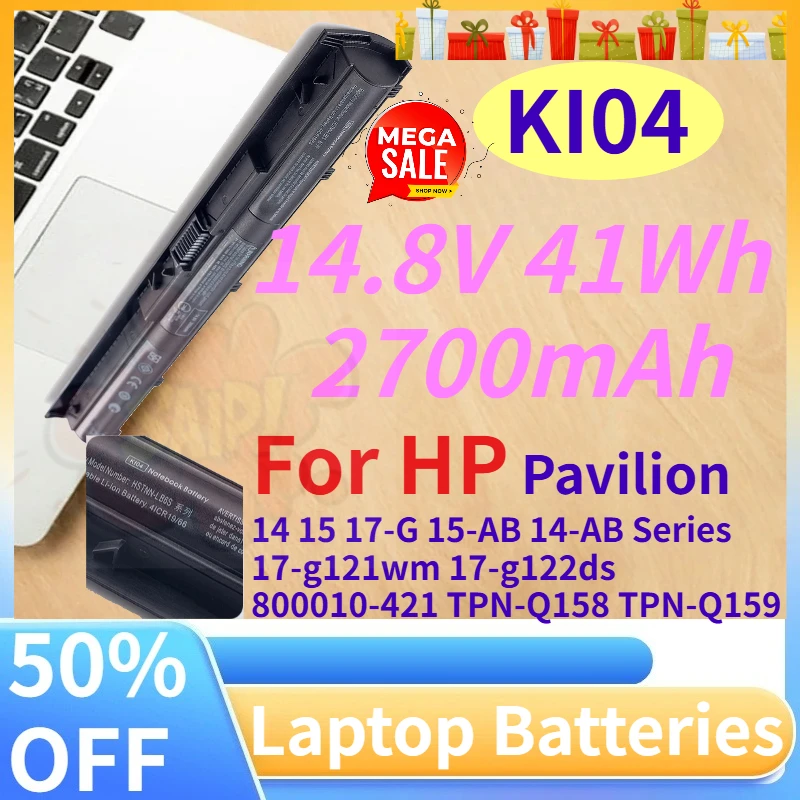 

KI04 14.8V 2700mAh Laptop Battery for HP Pavilion 14 15 17-G 15-AB 14-AB Series 17-g121wm 17-g122ds 800010-421 TPN-Q158 TPN-Q159