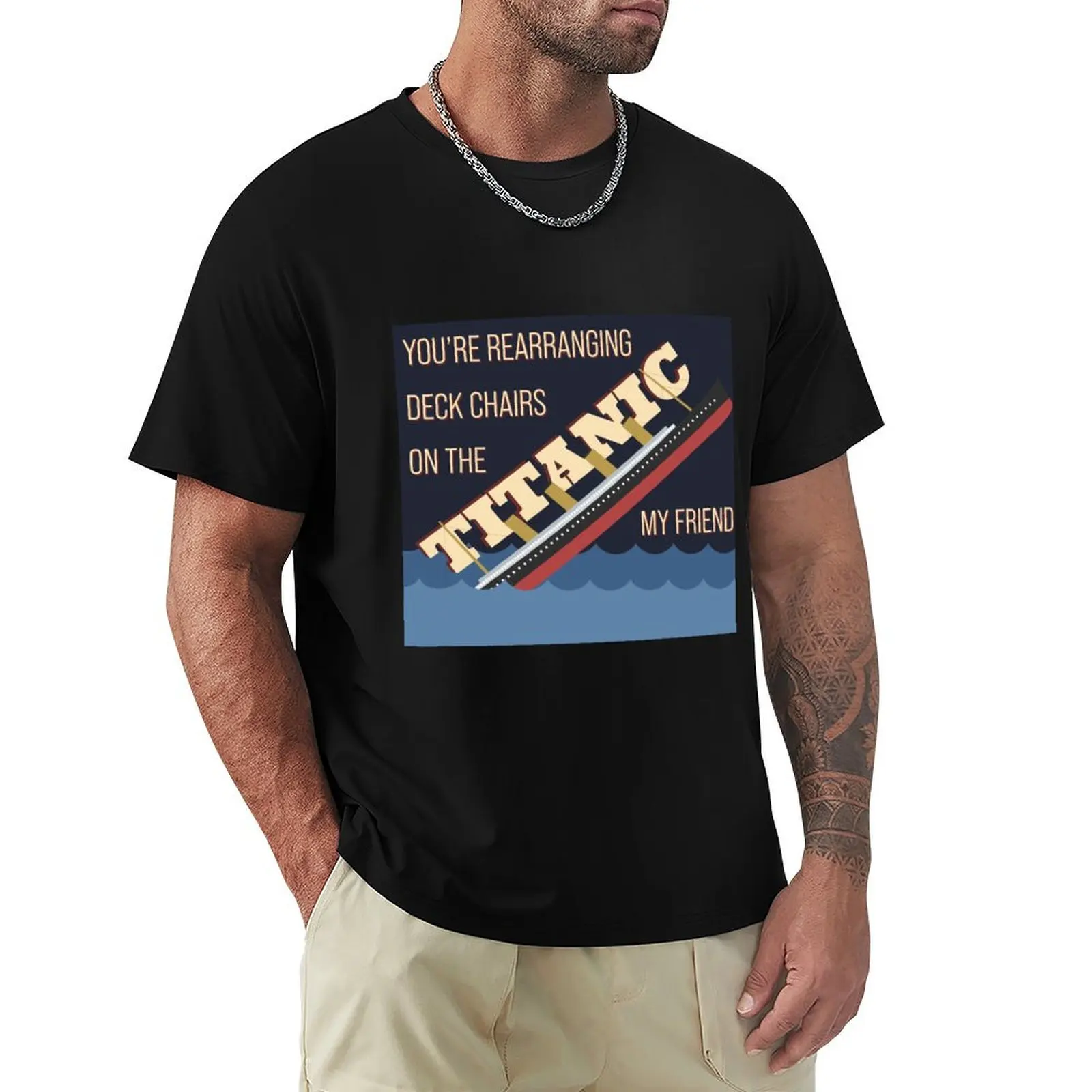 

Deck Chairs on the Titanic T-Shirt aesthetic clothes custom t shirt graphic t shirts heavyweights Men's t-shirt