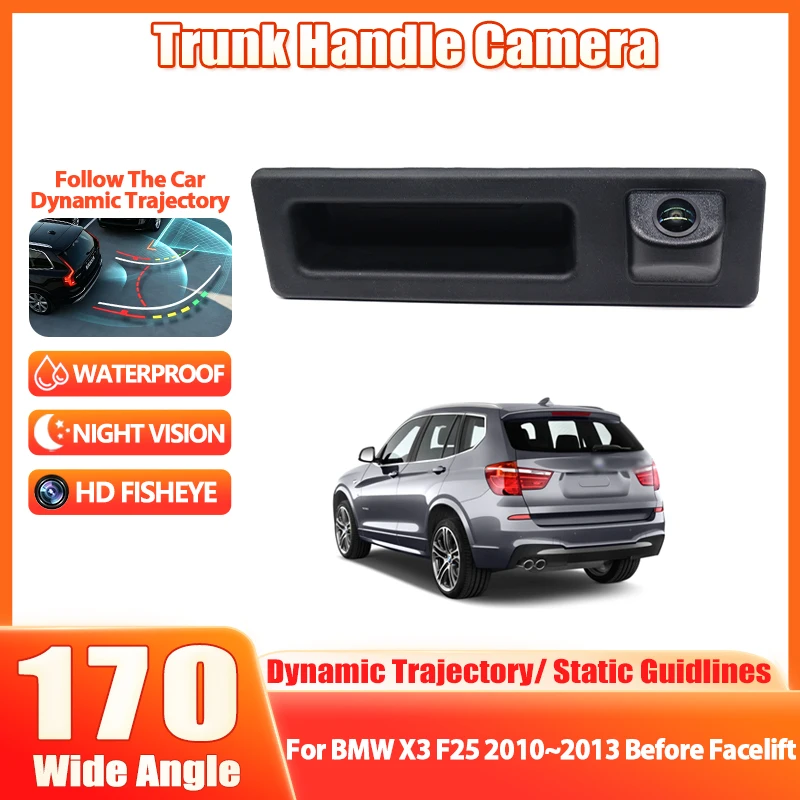 HD 1080P Trunk Handle Rear View Camera For BMW X3 F25 2010 2011 2012 2013 Before Facelift Car Backup Reverse Parking Monitor