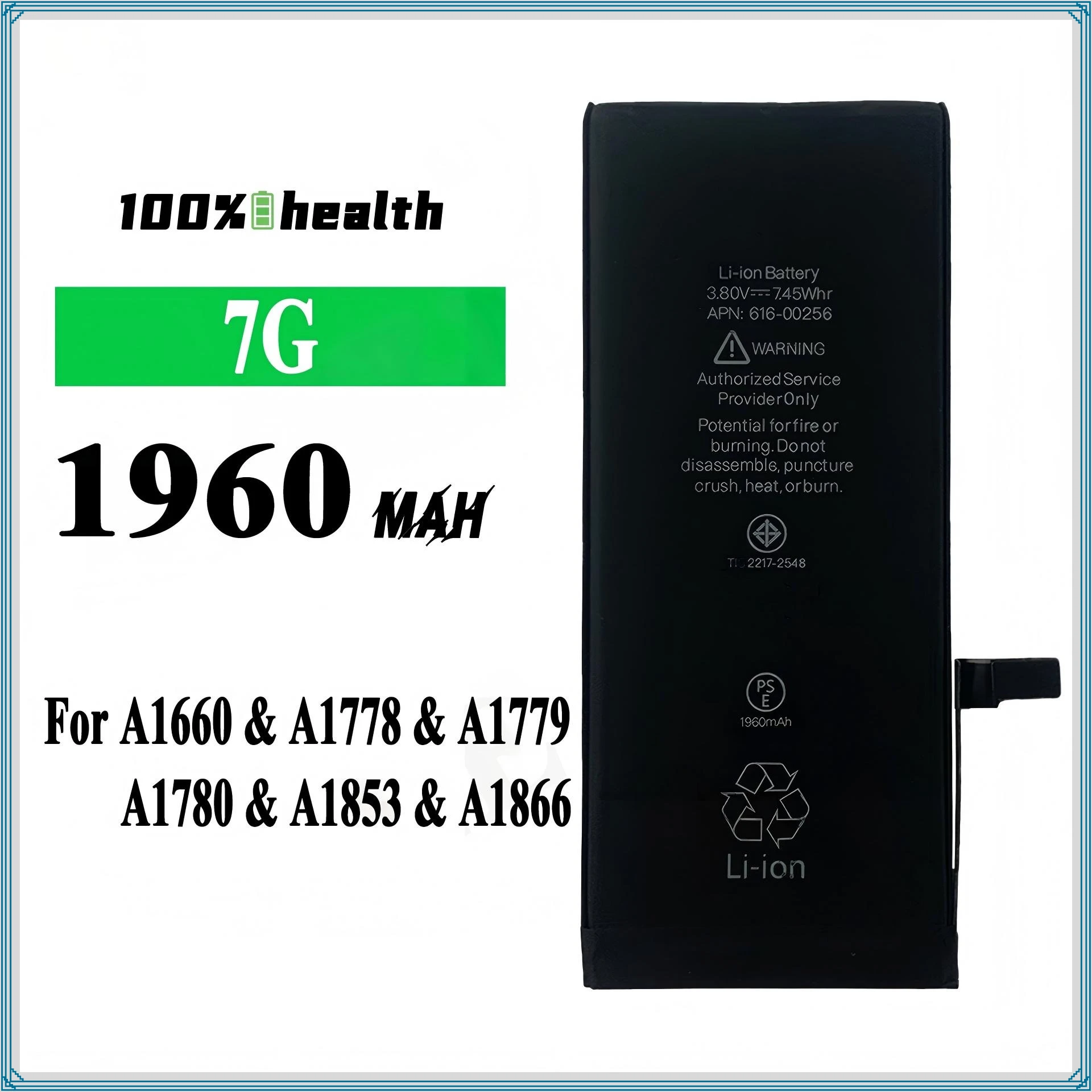 

1960mAh 3.8V Battery for iPhone7G A1660 A1778 A1779 A1780 A1853 A1866