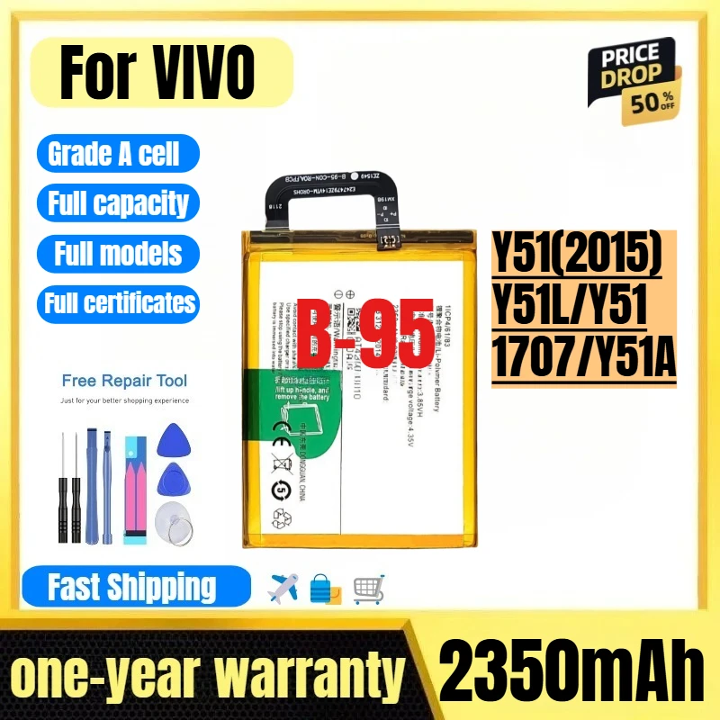 

B-95 for VIVO Y51(2015)/Y51L/Y51/1707/Y51A Phone Battery High Quality High Capacity Replacement Bateria Grade A Cell with Tools