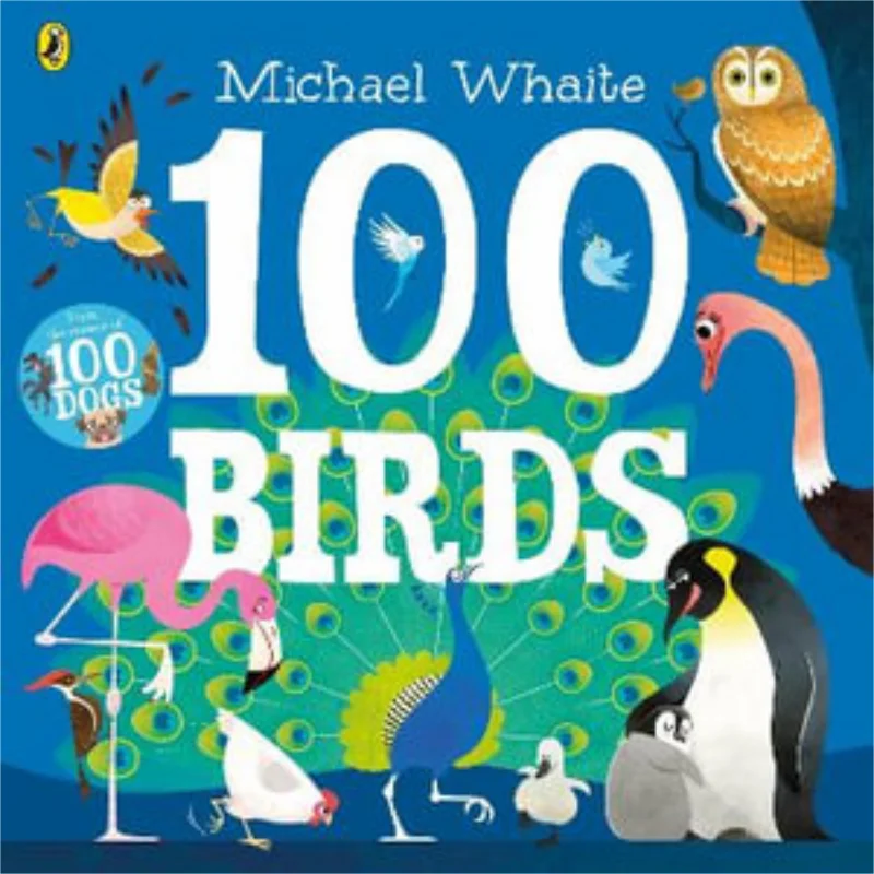 

Michael Whaite100 Birds Michael Whaite Puffin UK 9780241378915 Book