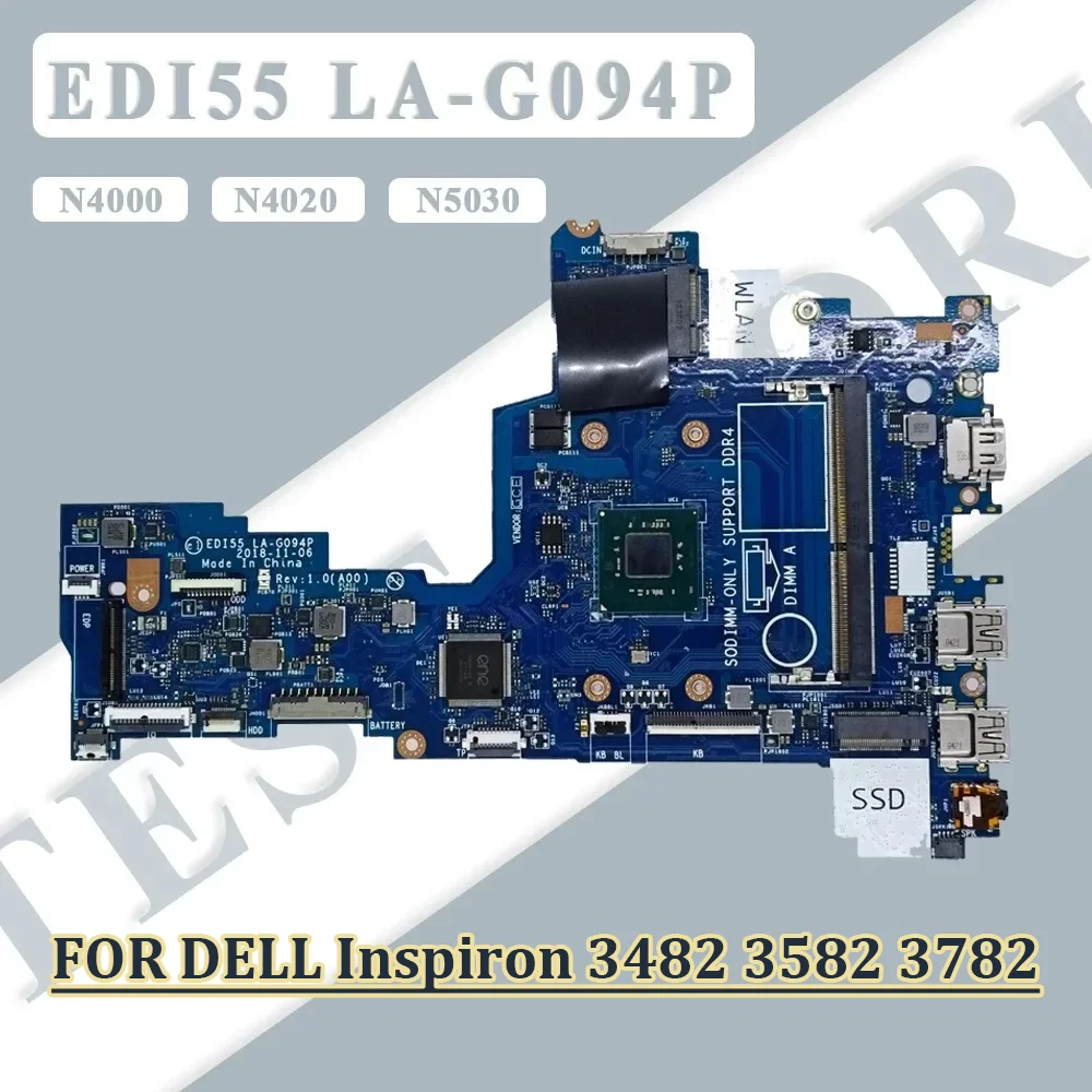 Placa-Mãe Original para Notebook Dell Inspiron 3482 3582 3782 com Processadores N4000 N4020 N5030 EDI55 LA-G094P 0XX5W9 0M15FX