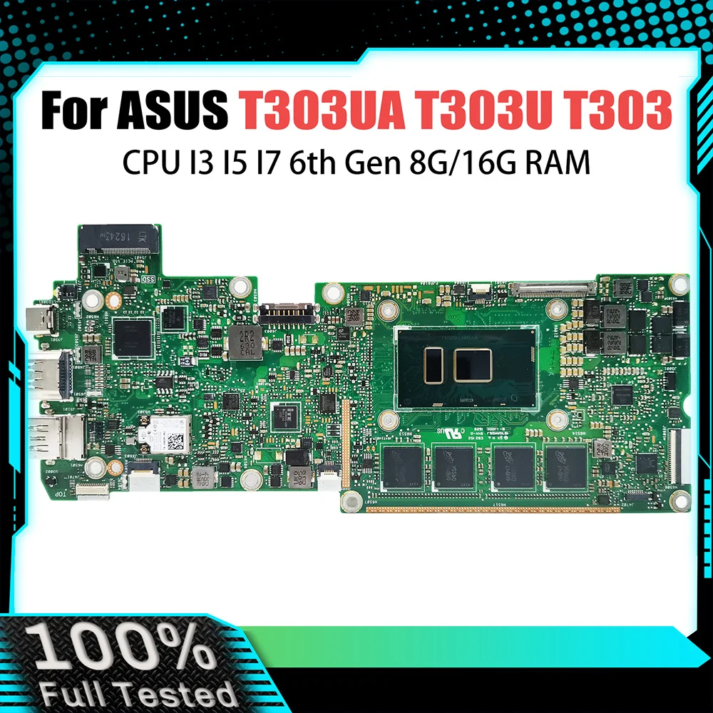 

T303UA Mainboard For ASUS Transformer 3 Pro T303U T303 Laptop Motherboard CPU I3 I5 I7 6th Gen 8G/16G RAM