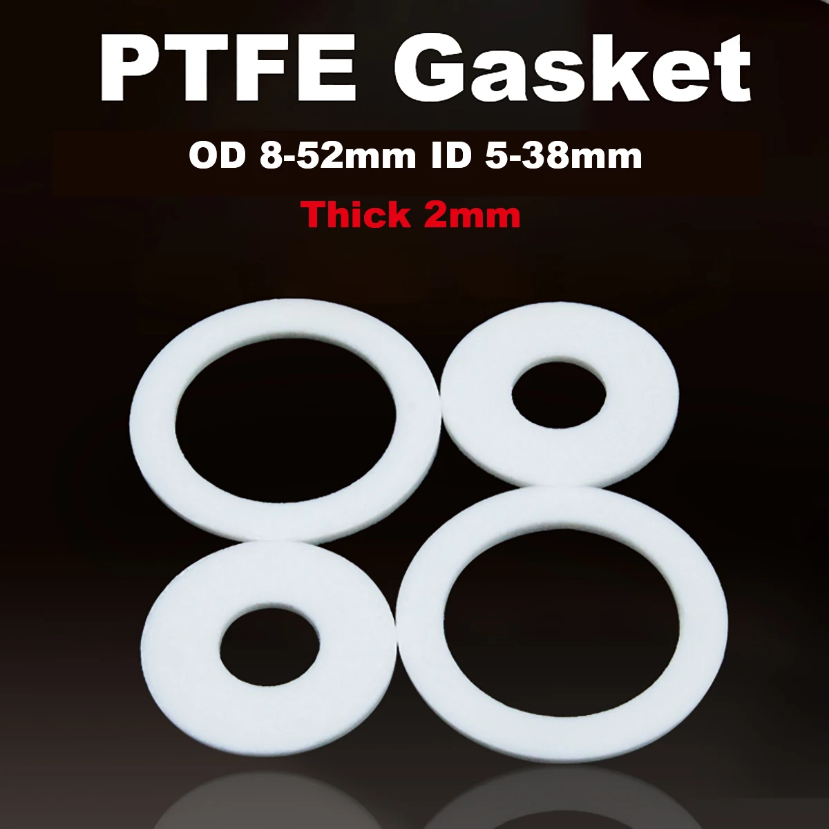 PTFE Gasket Flat Washer Thickness 2mm ID 5mm~38mm Resistant to High & Low Temperature Corrosion Anti-aging For Flange