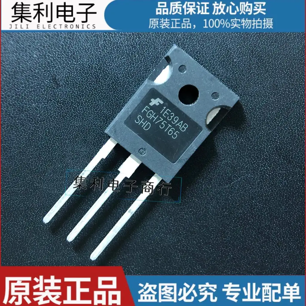 10PCS/Lot FGH75T65SHD TO-247 IGBT 650V 75A New And Best Quality Fast Shipping In Stock