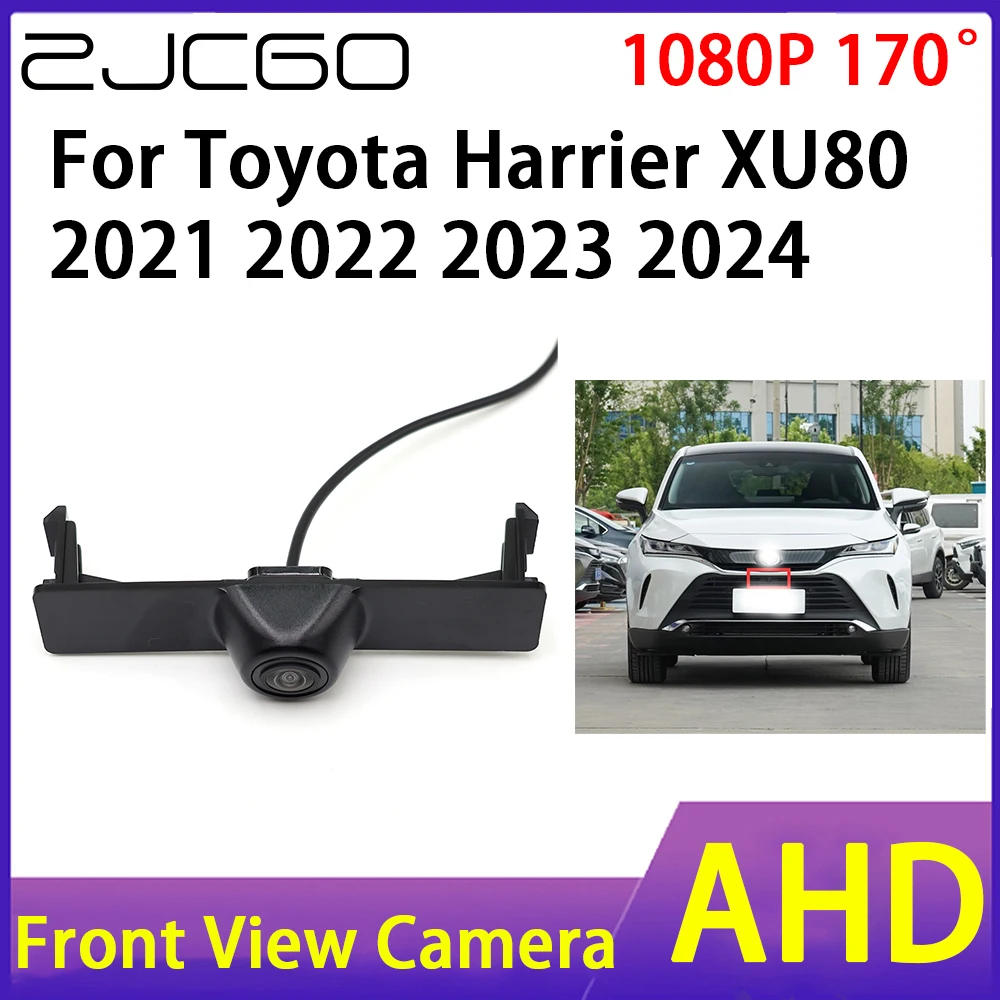 

ZJCGO Car Front View Camera AHD 1080P Waterproof Night Vision CCD for Toyota Harrier XU80 2021 2022 2023 2024