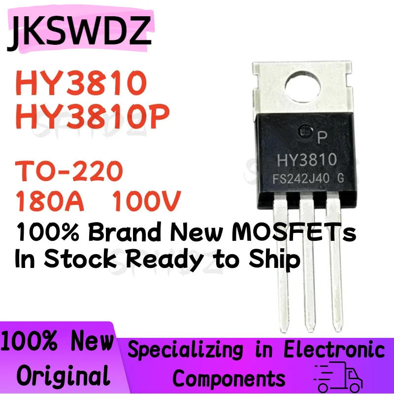 

10/20/30PCS HY3810 HY3810P TO-220 180A 100V 100% Brand New MOSFETs In Stock Ready to Ship