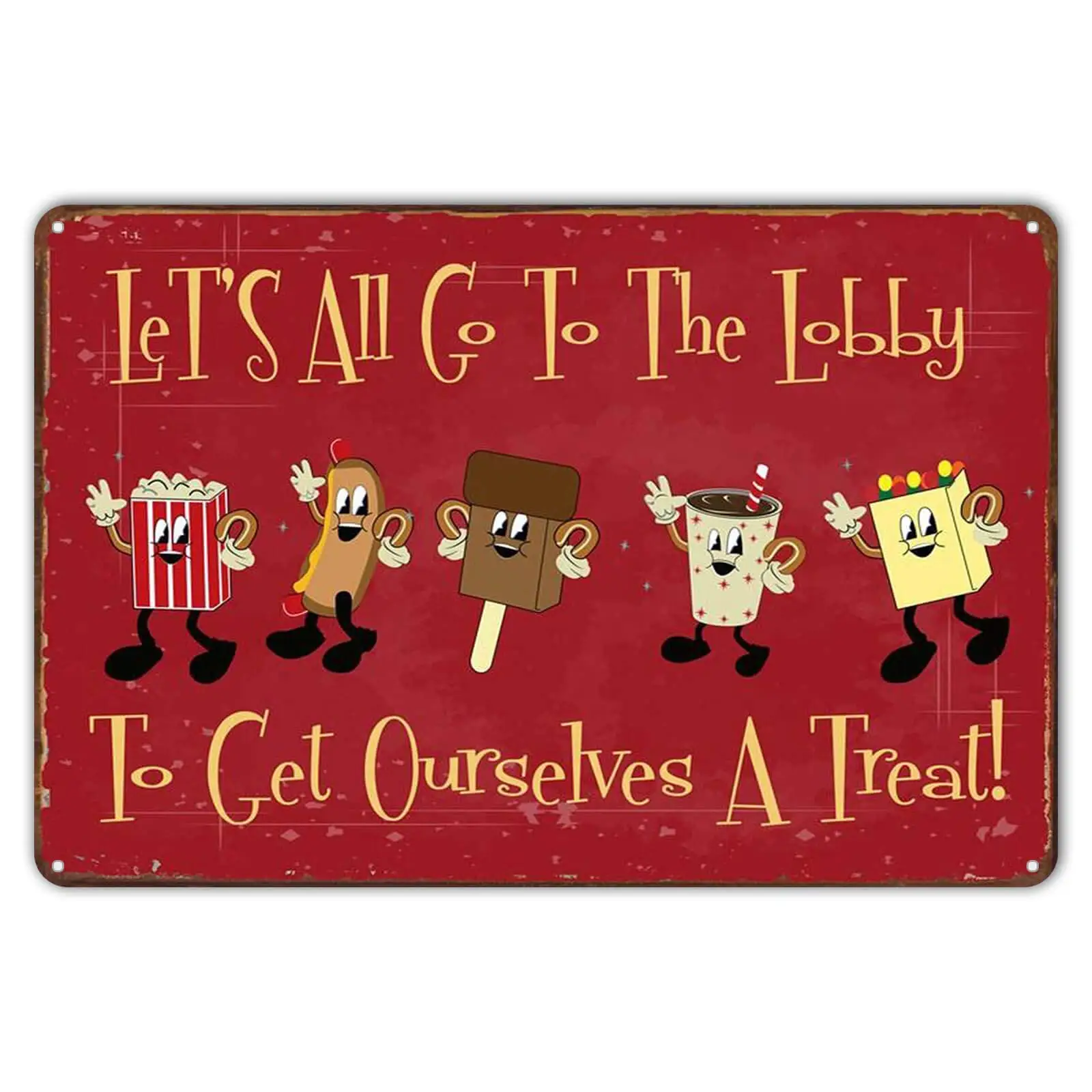 Lets All Go to The Lobby to Get Ourselves A Treat Decor Metal Sign Home Party Bar Retro Vintage Tin Sign 8 x 12 inches Decorati