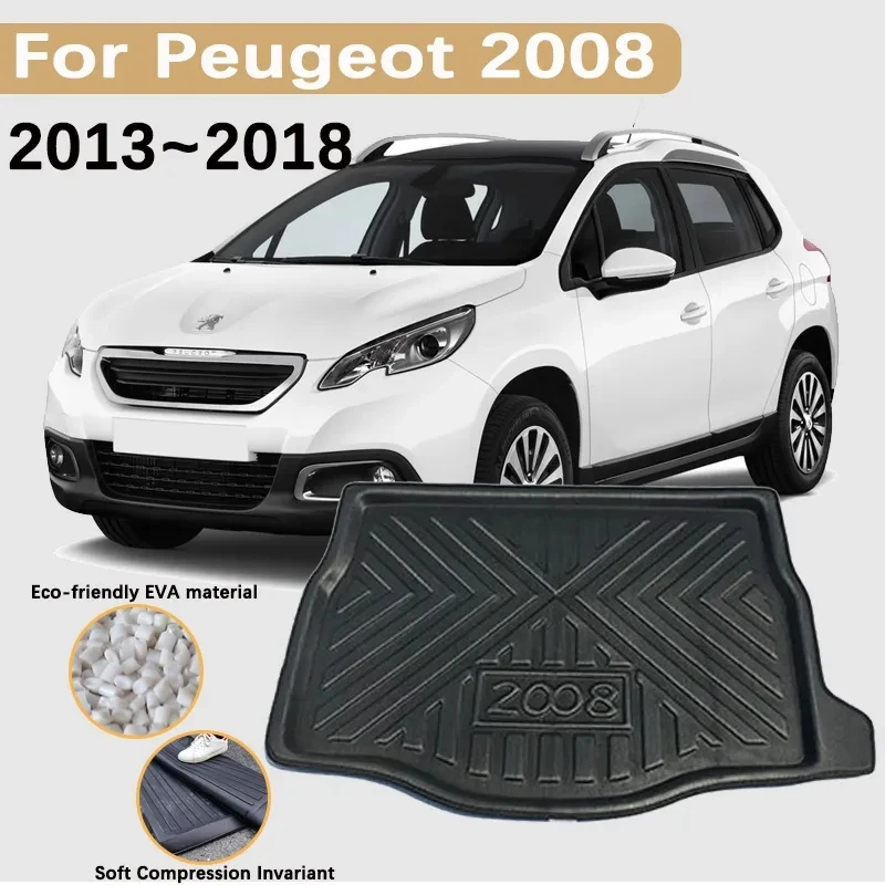 

EVA Material for Peugeot 2008 P24 Accessories 2013~2018 Car Trunk Mat Rear Cargo Trunk Waterproof Carpet Storage Pad 2014 2015