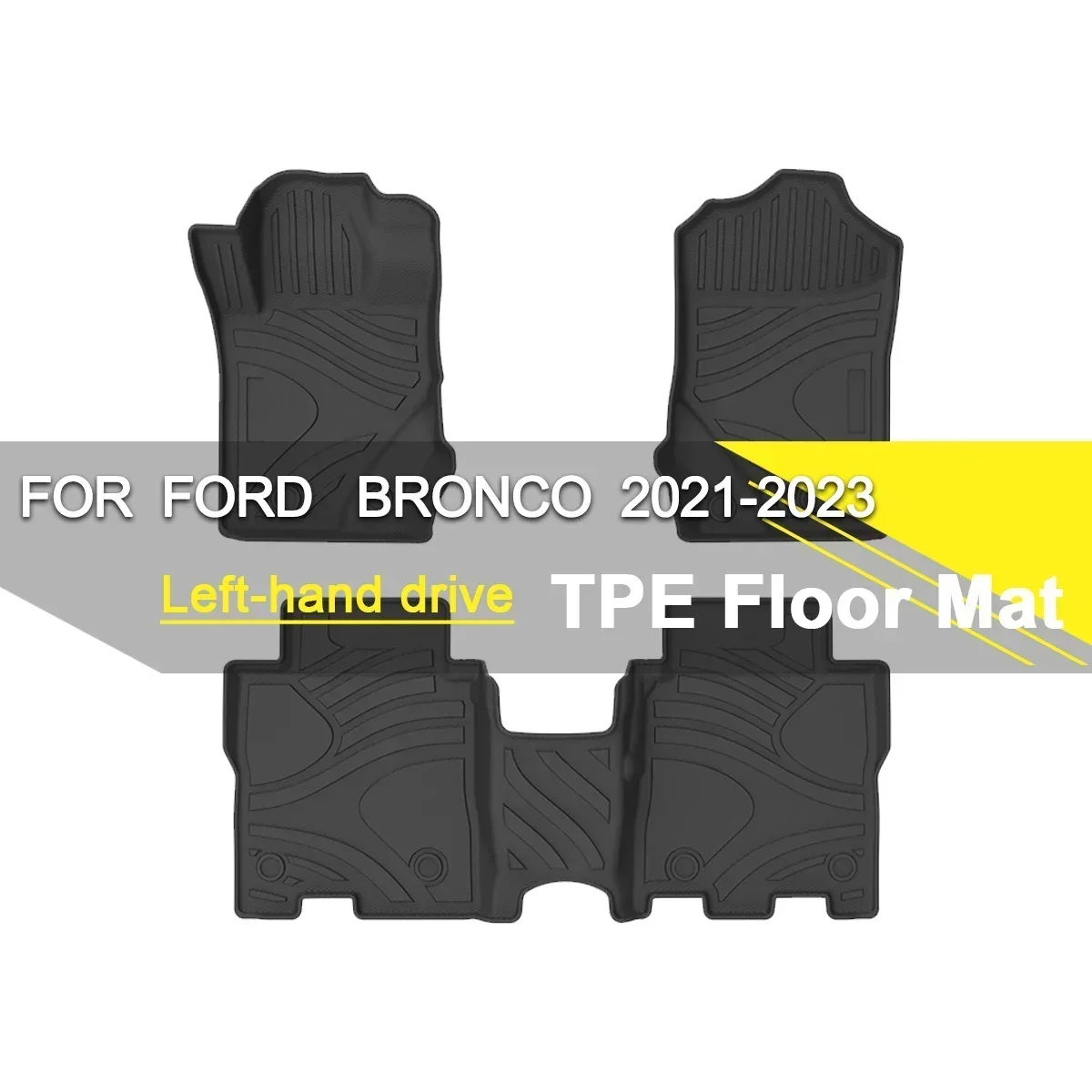 

Car Floor Mat TPE Rubber Waterproof Non-Slip Fully Surrounded Refit Left Hand Drive Car Accessories For Ford Bronco 2021-2023