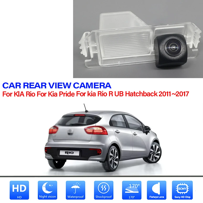 

Резервная камера заднего вида для KIA Rio для Kia Pride для kia Rio R UB Hatchback 2011 ~ 2017 HD камера ночного видения номерного знака