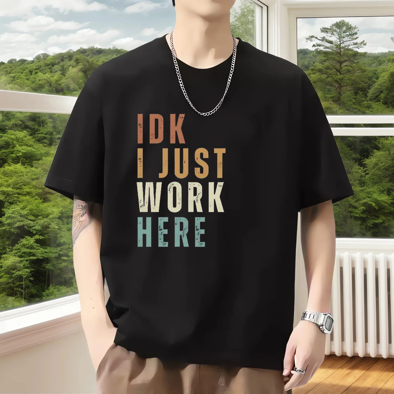 IDK IJUST WORK Here Fun Satire تي شيرت الفكاهة 100% قطن قصير الأكمام مخصص كلاسيكي جديد Crewneck ملابس الشارع للرجال