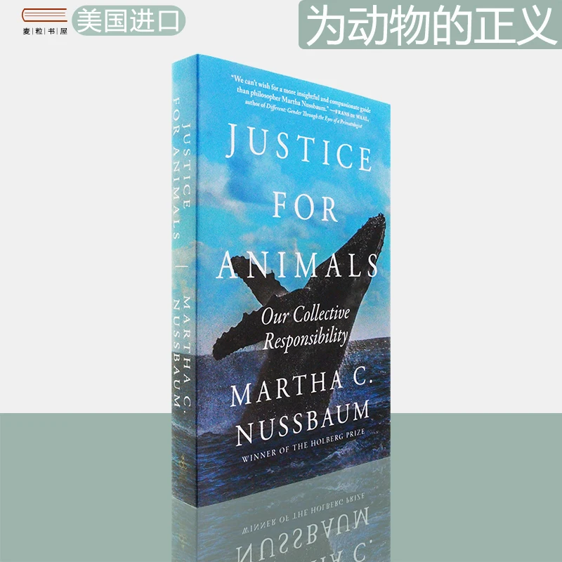 

Justice for Animals: Our Collective Responsibility By Martha Nussbaum American Version