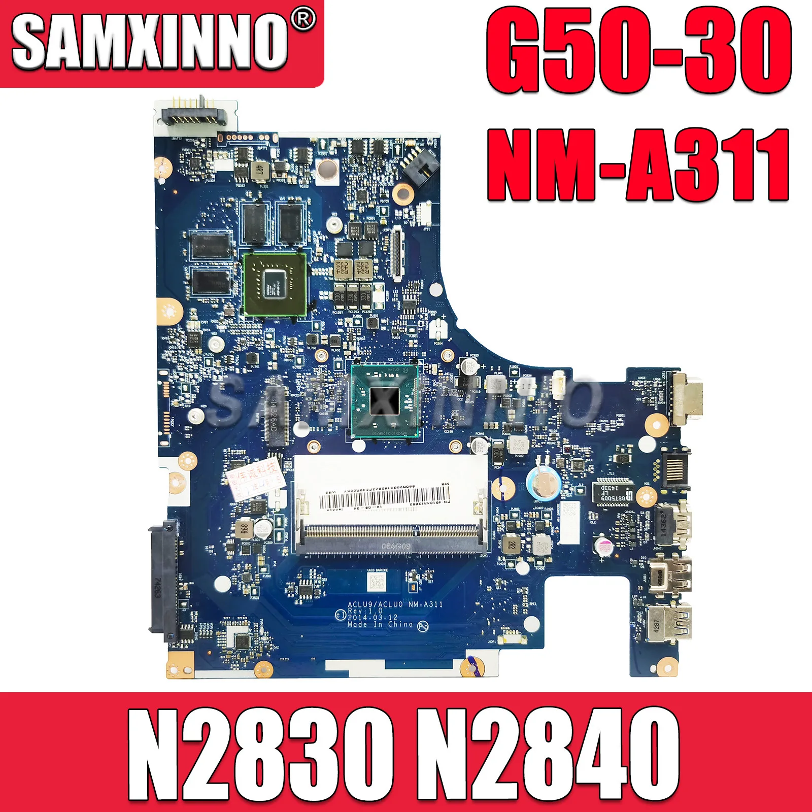 

ACLU9 ACLU0 NM-A311 For Lenovo Ldeapad G50-30 Laptop Motherboard with N2830 N2840 CPU V1G GPU 5B20G91636 Tested