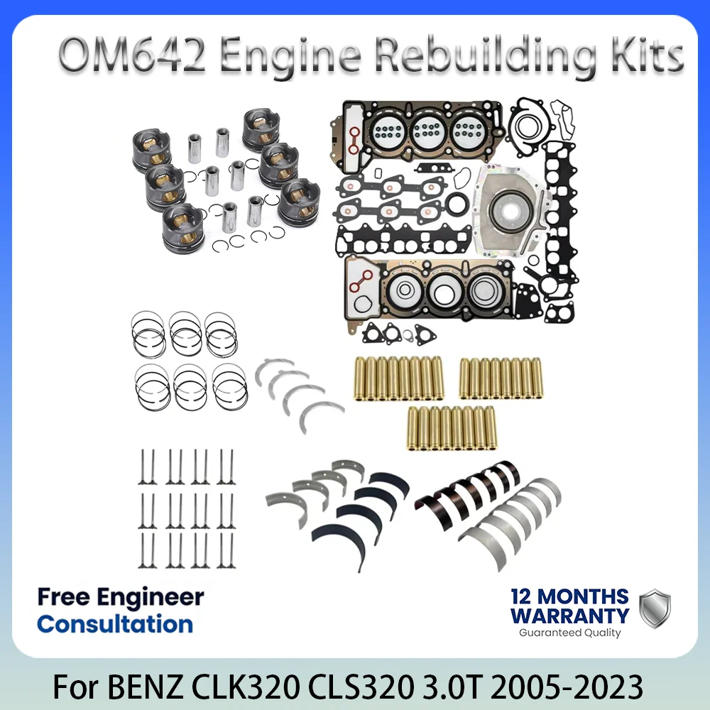OM642 Engine Rebuilding Kits For MERCEDES-BENZ CLK320 CLS320 E300 G320 GL320 ML280 S320 3.0L 3.0 L T V6 Diesel 05-23 A6420301518