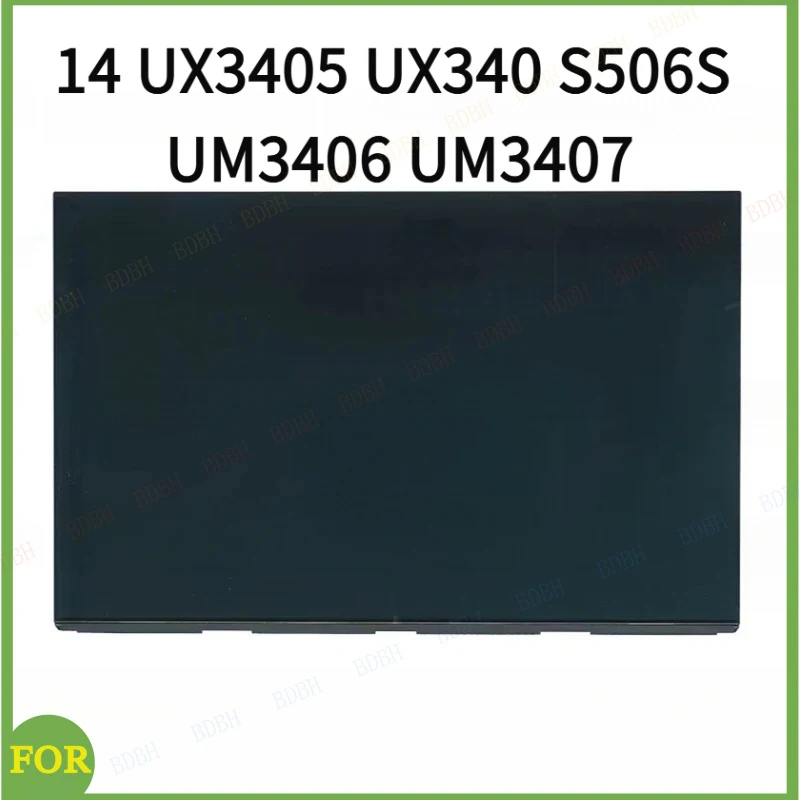 

BDBH Для Asus Zenbook 14 UX3405 UX3407 AMOLED Нет сенсорного экрана, сменный OLED-дисплей 2.8K ATNA40CU06 ATNA40CT02 ATNA40CT06-0 ATNA40CU09