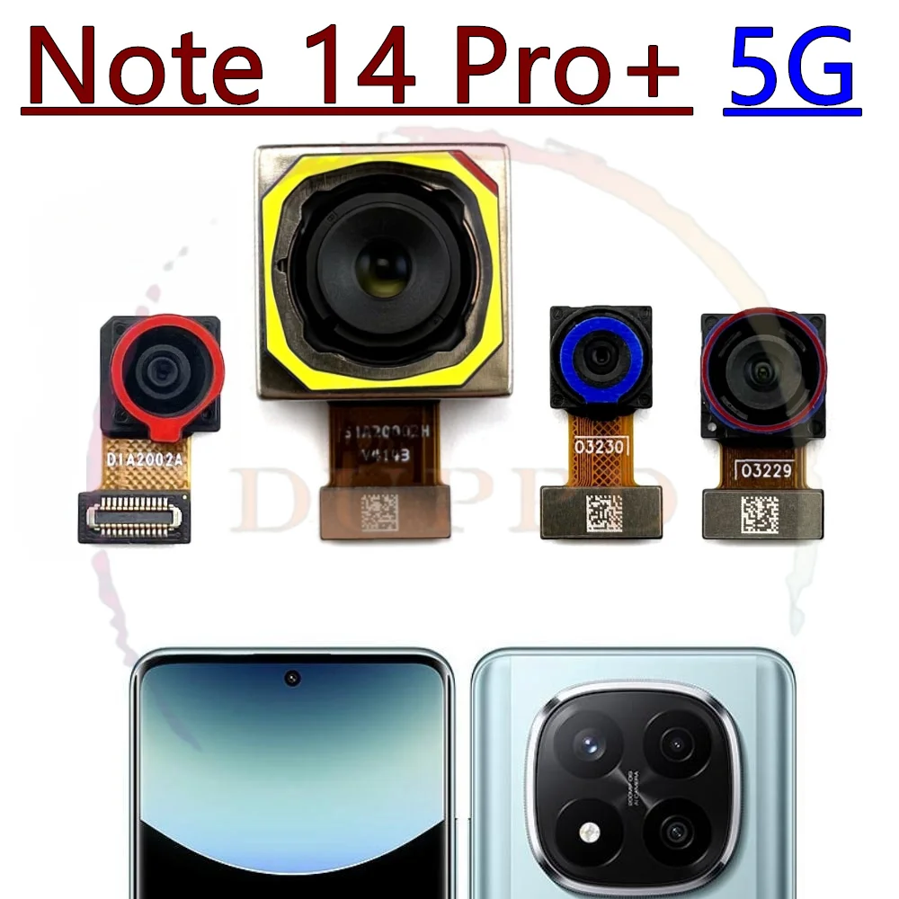 Front Selfie Back Facing Main Backside Camera Module For Xiaomi Redmi Note 14 Pro+ 5G Wide Rear Camera Flex Cable Part