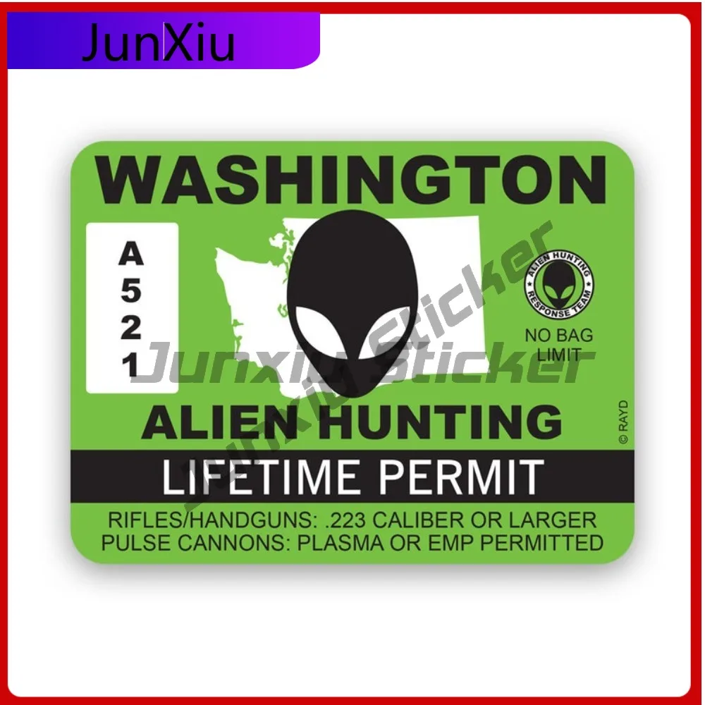 

Washington Alien Hunting Permit Sticker Waterproof Funny Car Waterproof Vinyl Decal For Outdoor Safety Warnings Sticker High