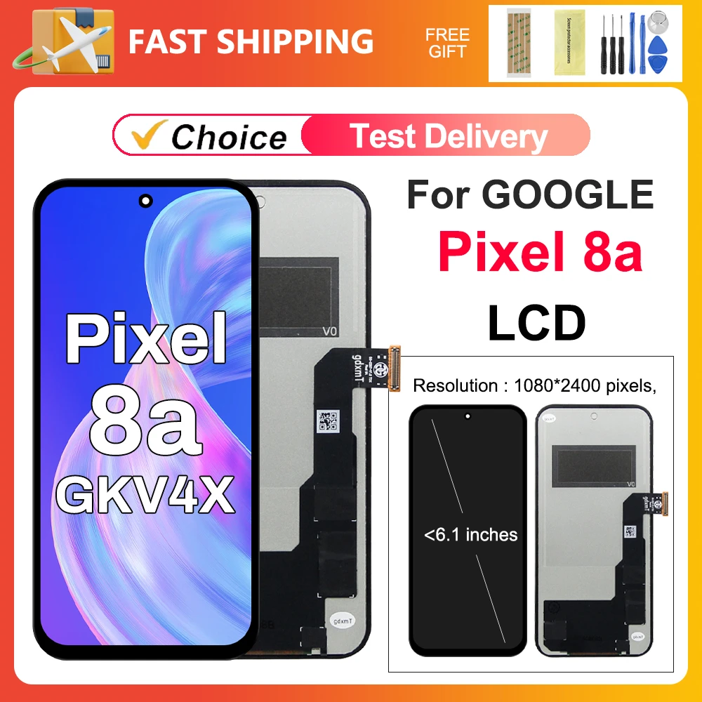 Pixel 8A GKV4X G6GPR G8HHN Display Screen Tested For Google Pixel8A LCD Display Touch Screen Digitizer Assembly Replacement