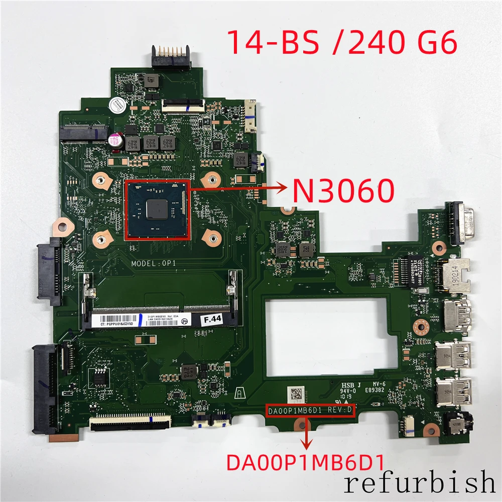 laptop motherboard  DA00P1MB6D1 FOR HP 14-BS 240 G6 WITH SR2KN N3060 Fully tested and works perfectly