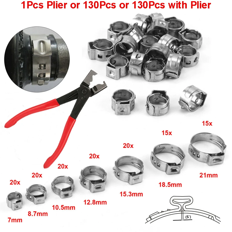 130pcs Single Ear Hose Clamps with Pliers or 130pcs Hose Clamps or 1PC Pliers 7-21mm Tool Kit 304 Stainless Steel Hose Clamps