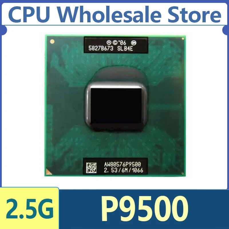 معالج Intel Core 2 Duo Mobile P9500 SLB4E SLGE8 2.5 جيجا هرتز ثنائي النواة ثنائي الخيط 6 متر 25 واط PGA478