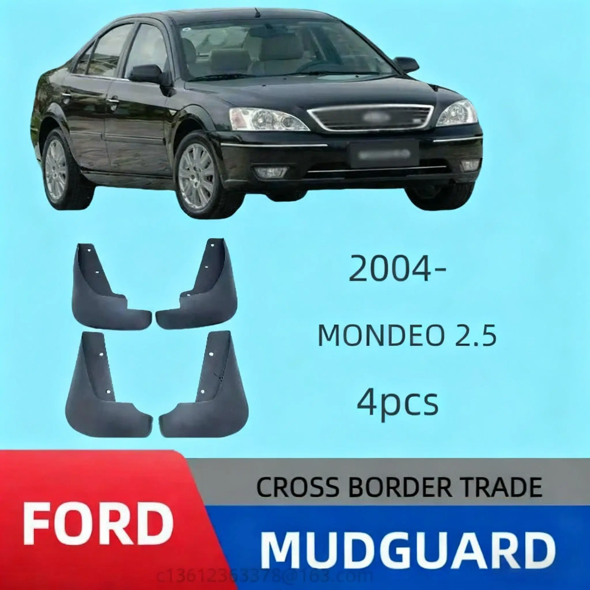 

Car accessories mudguard, suitable for 2003 Ford Mondeo 2.5L model's mudguard, car tire mudguard