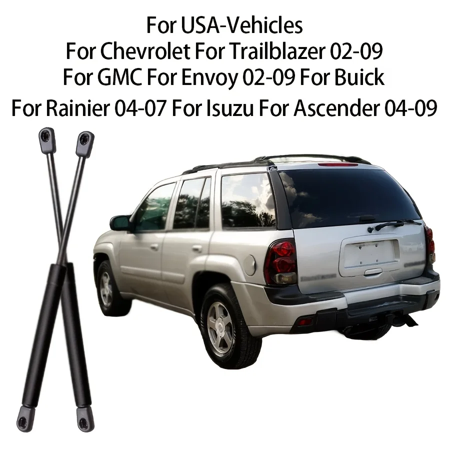 

2PCS REAR TRUNK LIFTGATE DOOR SUPPORTS For Chevrolet Trailblazer For GMC Envoy 02-09 For Buick Rainier For Isuzu Ascender 04-09