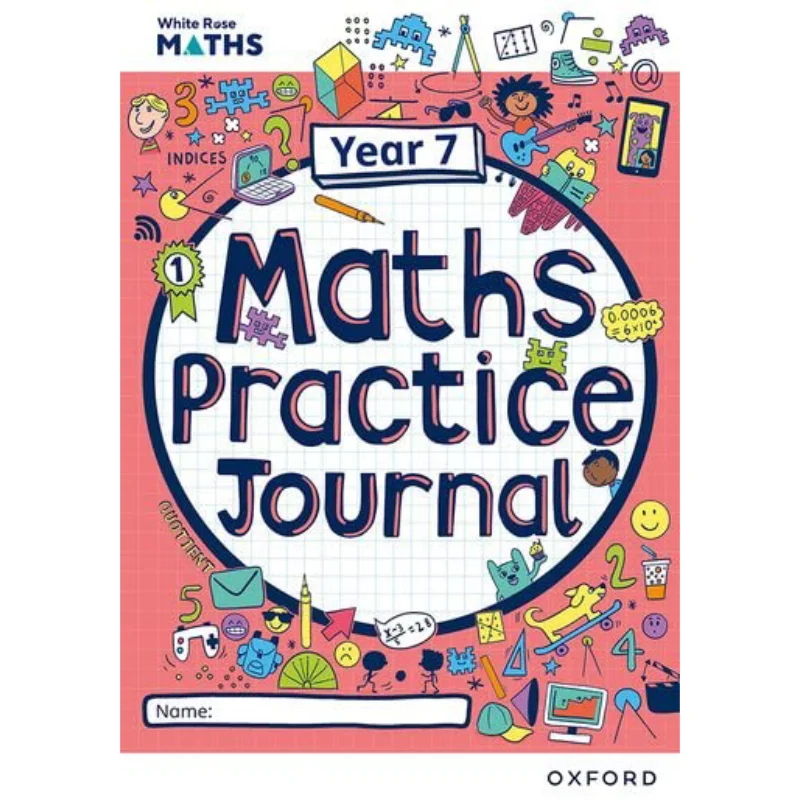 

White Rose Maths Practice Journals Year 7 Workbook MaryKate Connolly Oxford University Press 9781382044806 Book