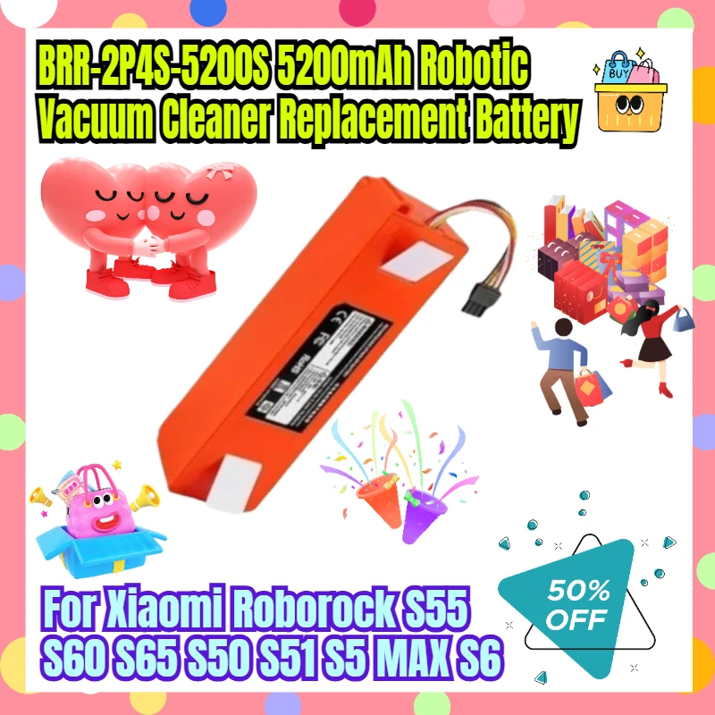 

BRR-2P4S-5200S 5200mAh Robotic Vacuum Cleaner Replacement Battery for Xiaomi Roborock S55 S60 S65 S50 S51 S5 MAX S6